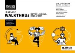 Learning WalkThrus: Elevi & Părinți - învățare mai bună, pas cu pas (ISBN: 9781036007263)