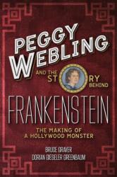 Peggy Webling and the Story behind Frankenstein (ISBN: 9781350371651)