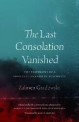 The Last Consolation Vanished (ISBN: 9780226833231)