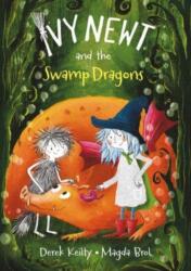 Ivy Newt and the Swamp Dragons (ISBN: 9781915252531)