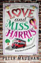 Love and Miss Harris (ISBN: 9781788423076)