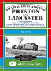 Branch Lines Around Preston and Lancaster (ISBN: 9781910356821)