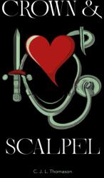 Crown and Scalpel (ISBN: 9781912092352)