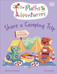 The Maths Adventurers Share a Camping Trip (ISBN: 9780241581865)