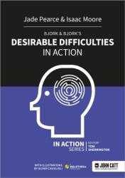 Bjork & Bjork’s Desirable Difficulties in Action (ISBN: 9781915261588)