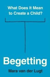 Begetting (ISBN: 9780691240503)