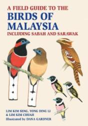 A Field Guide to the Birds of Malaysia (ISBN: 9781913679712)