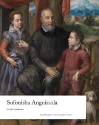 Sofonisba Anguissola (ISBN: 9781848224902)