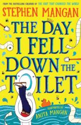 The Day I Fell Down the Toilet (ISBN: 9780702330834)
