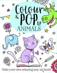 Colour & Pop Up Animals (ISBN: 9781914598890)