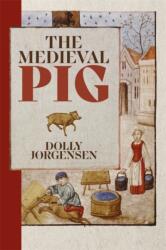 The Medieval Pig (ISBN: 9781837651689)