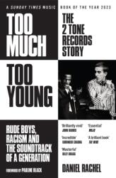 Too Much Too Young: The 2 Tone Records Story (ISBN: 9781399607506)
