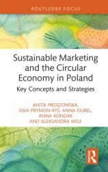 Sustainable Marketing and the Circular Economy in Poland (ISBN: 9781032528311)