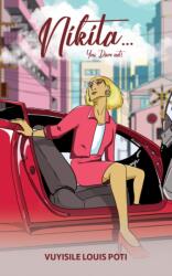 Nikita. . . You Dare Not! (ISBN: 9781035816927)