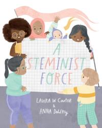A Steminist Force (ISBN: 9781641709606)