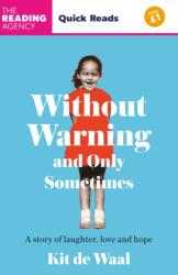 Without Warning and Only Sometimes (ISBN: 9781035413683)