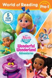 World of Reading: Alice's Wonderland Bakery: Wonderful Wonderland Adventures, Level Pre-1 (ISBN: 9781368084581)