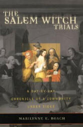 Salem Witch Trials - Marilynne K Roach (ISBN: 9781589791329)