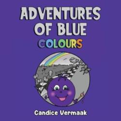 Adventures of Blue: Colours (ISBN: 9781787882126)