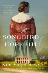 The Songbird of Hope Hill (ISBN: 9780593600818)