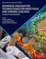 Tehnologii avansate de vaccinare pentru boli infecțioase și cronice (ISBN: 9780443185649)