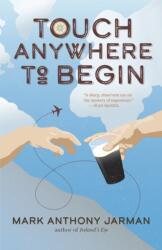 Touch Anywhere to Begin (ISBN: 9780864929198)