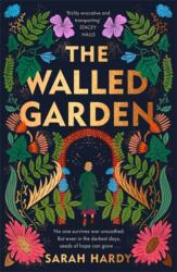 The Walled Garden (ISBN: 9781838779290)