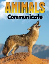 Animals Communicate (ISBN: 9781398250185)