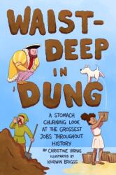 Waist-Deep in Dung (ISBN: 9781250762351)
