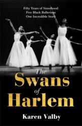 The Swans of Harlem (ISBN: 9781786582492)