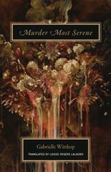 Murder Most Serene (ISBN: 9781939663146)