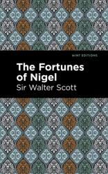 The Fortunes of Nigel (ISBN: 9781513280479)