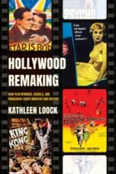 Hollywood Remaking (ISBN: 9780520375772)