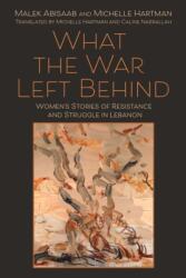 What the War Left Behind (ISBN: 9780815638384)