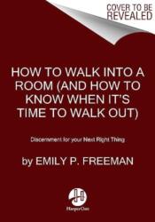 How to Walk into a Room (ISBN: 9780063328822)