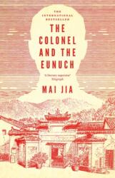 The Colonel and the Eunuch (ISBN: 9781804540275)