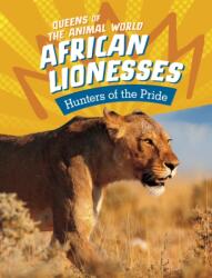 African Lionesses (ISBN: 9781398245808)