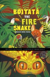 Boitata the Fire Snake (ISBN: 9781398251922)
