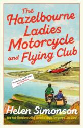 The Hazelbourne Ladies Motorcycle and Flying Club (ISBN: 9781526670229)
