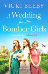 A Wedding for the Bomber Girls (ISBN: 9781804367193)