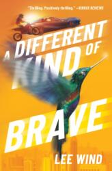 A Different Kind of Brave (ISBN: 9781641609500)