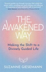 The Awakened Way (ISBN: 9781837822775)