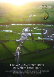 From an Ancient Eden to a New Frontier (ISBN: 9781907686399)