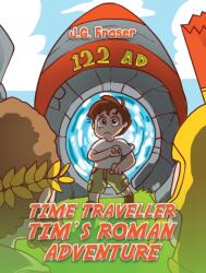 Time Traveller Tim's Roman Adventure (ISBN: 9781035832095)