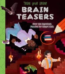 Train Your Brain! Brain Teasers (ISBN: 9781398825482)
