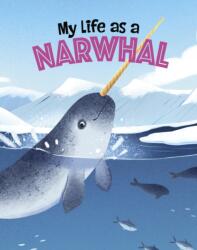 My Life as a Narwhal (ISBN: 9781398248885)