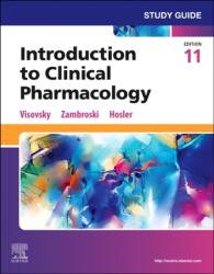 Ghid de studiu pentru Introducerea în farmacologia clinică (ISBN: 9780443115028)