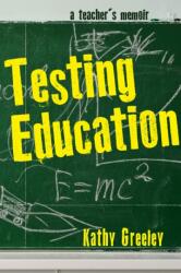 Testing Education (ISBN: 9781625347831)