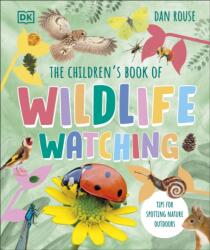 The Children's Book of Wildlife Watching (ISBN: 9780241661819)