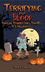 Terrifying and Blood (ISBN: 9781035819874)